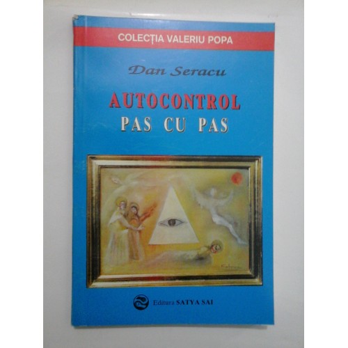 AUTOCONTROL PAS CU PAS - Dan Seracu AUTOCONTROL PAS CU PAS - Dan Seracu